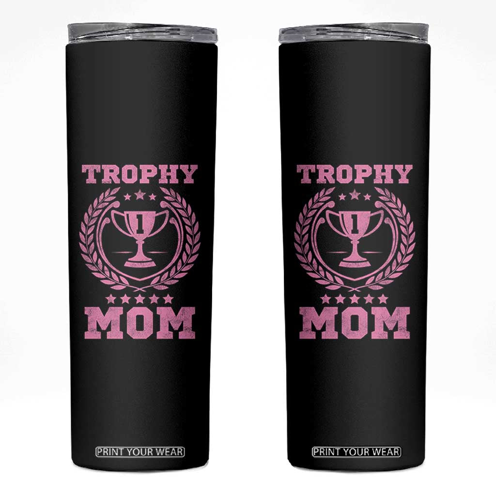 Trophy Mom Skinny Tumbler Number One Mama Funny Mother's Day TS11 Black Print Your Wear