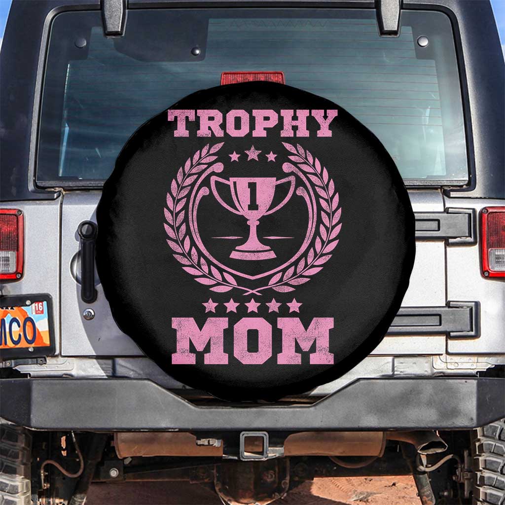 Trophy Mom Spare Tire Cover Number One Mama Funny Mother's Day TS11 No hole Black Print Your Wear