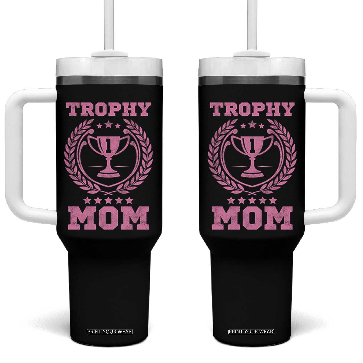 Trophy Mom Tumbler With Handle Number One Mama Funny Mother's Day TS11 One Size: 40 oz Black Print Your Wear