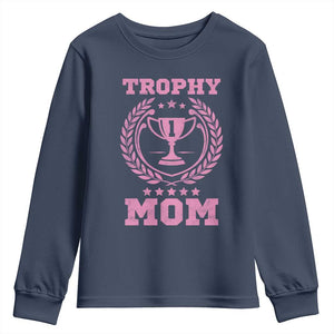 Trophy Mom Youth Sweatshirt Number One Mama Funny Mother's Day TS11 Navy Print Your Wear