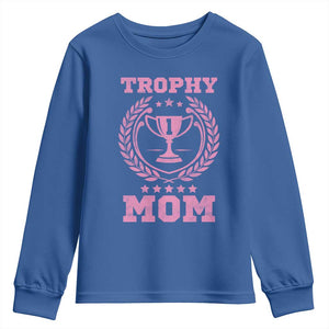 Trophy Mom Youth Sweatshirt Number One Mama Funny Mother's Day TS11 Royal Blue Print Your Wear