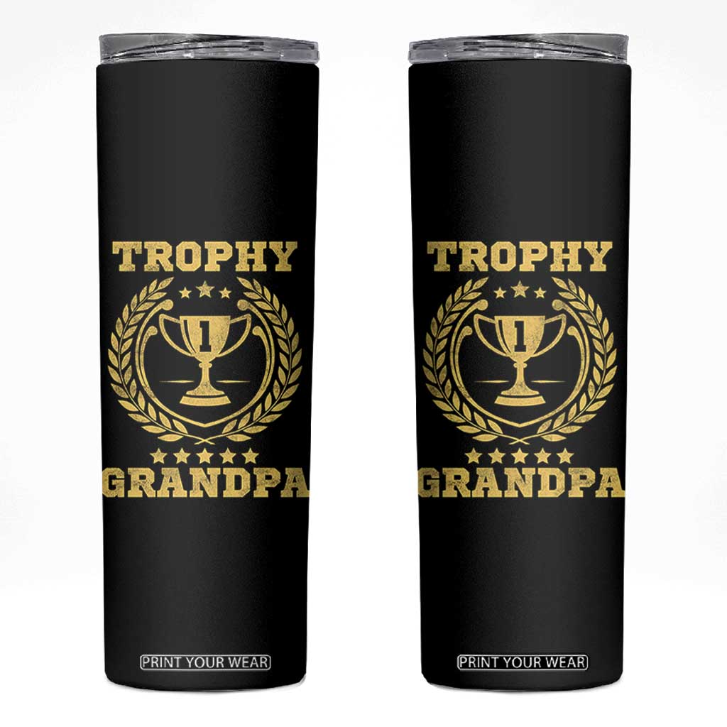 Trophy Grandpa Skinny Tumbler Funny Number One Grandfather TS11 Black Print Your Wear