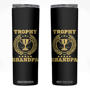 Trophy Grandpa Skinny Tumbler Funny Number One Grandfather TS11 Black Print Your Wear