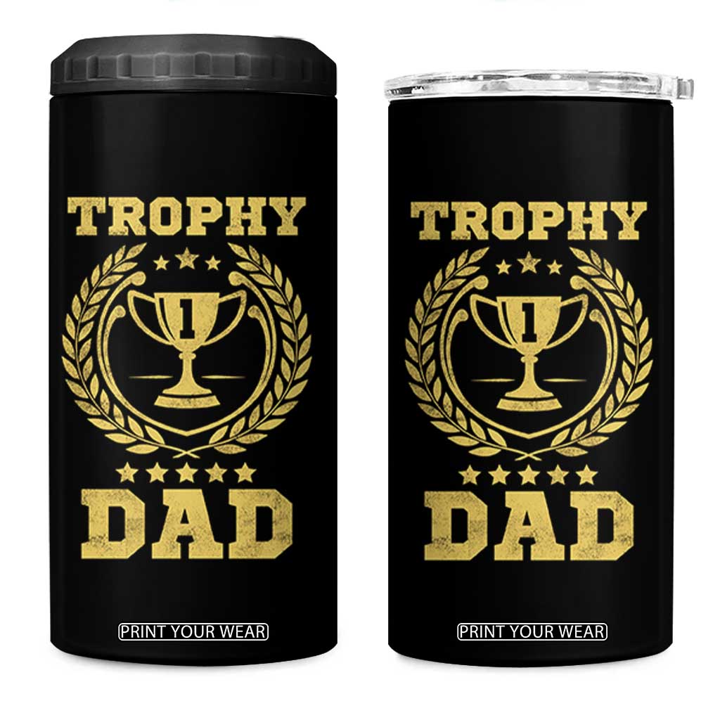 Trophy Dad 4 in 1 Can Cooler Tumbler Number One Daddy Funny Dad Joke TS11 One Size: 16 oz Black Print Your Wear