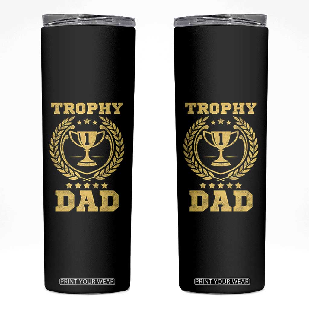Trophy Dad Skinny Tumbler Number One Daddy Funny Dad Joke TS11 Black Print Your Wear