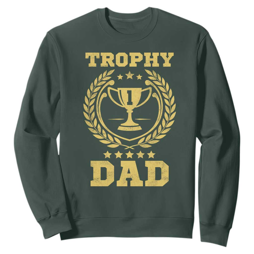 Trophy Dad Sweatshirt Number One Daddy Funny Dad Joke