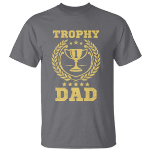 Trophy Dad T Shirt Number One Daddy Funny Dad Joke