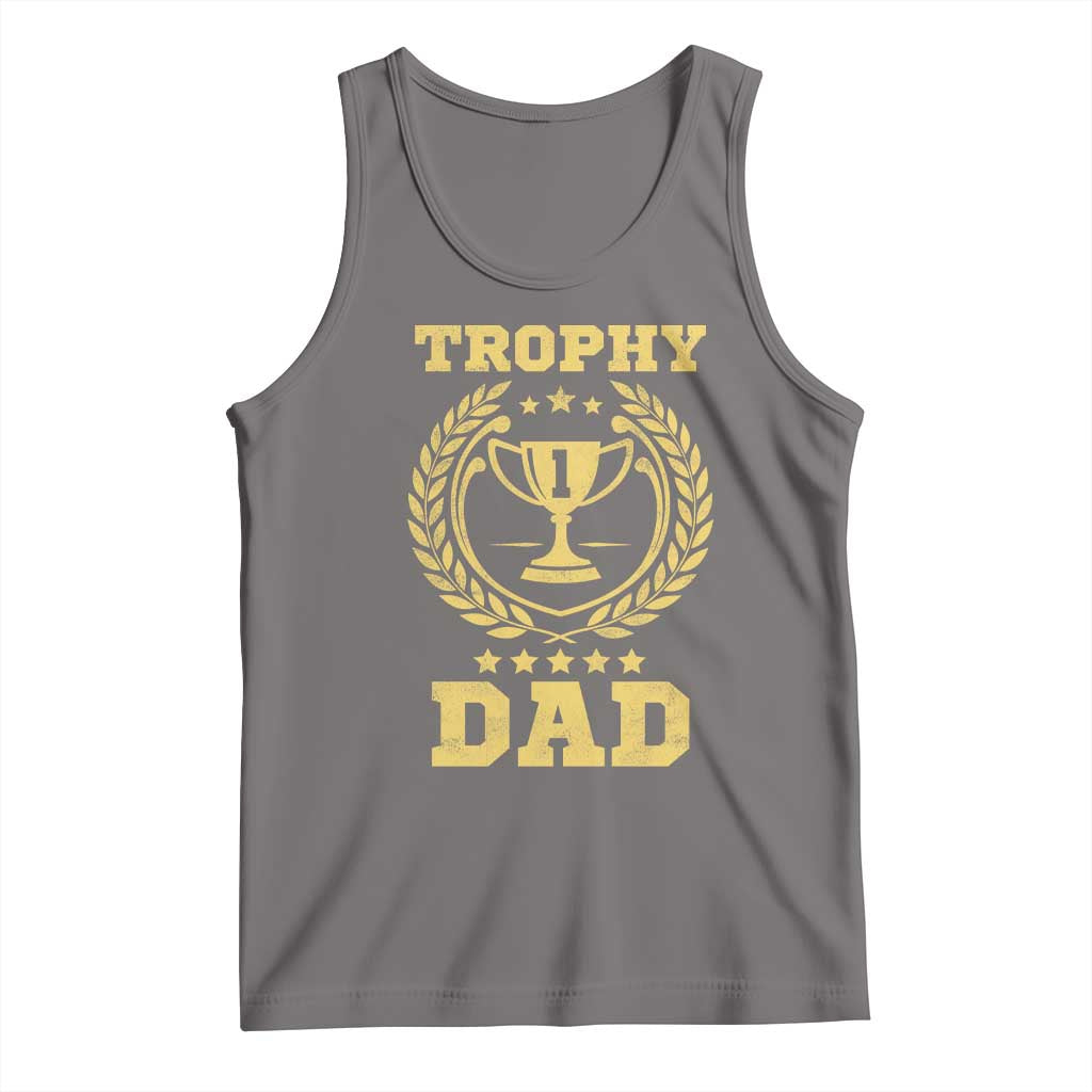 Trophy Dad Tank Top Number One Daddy Funny Dad Joke