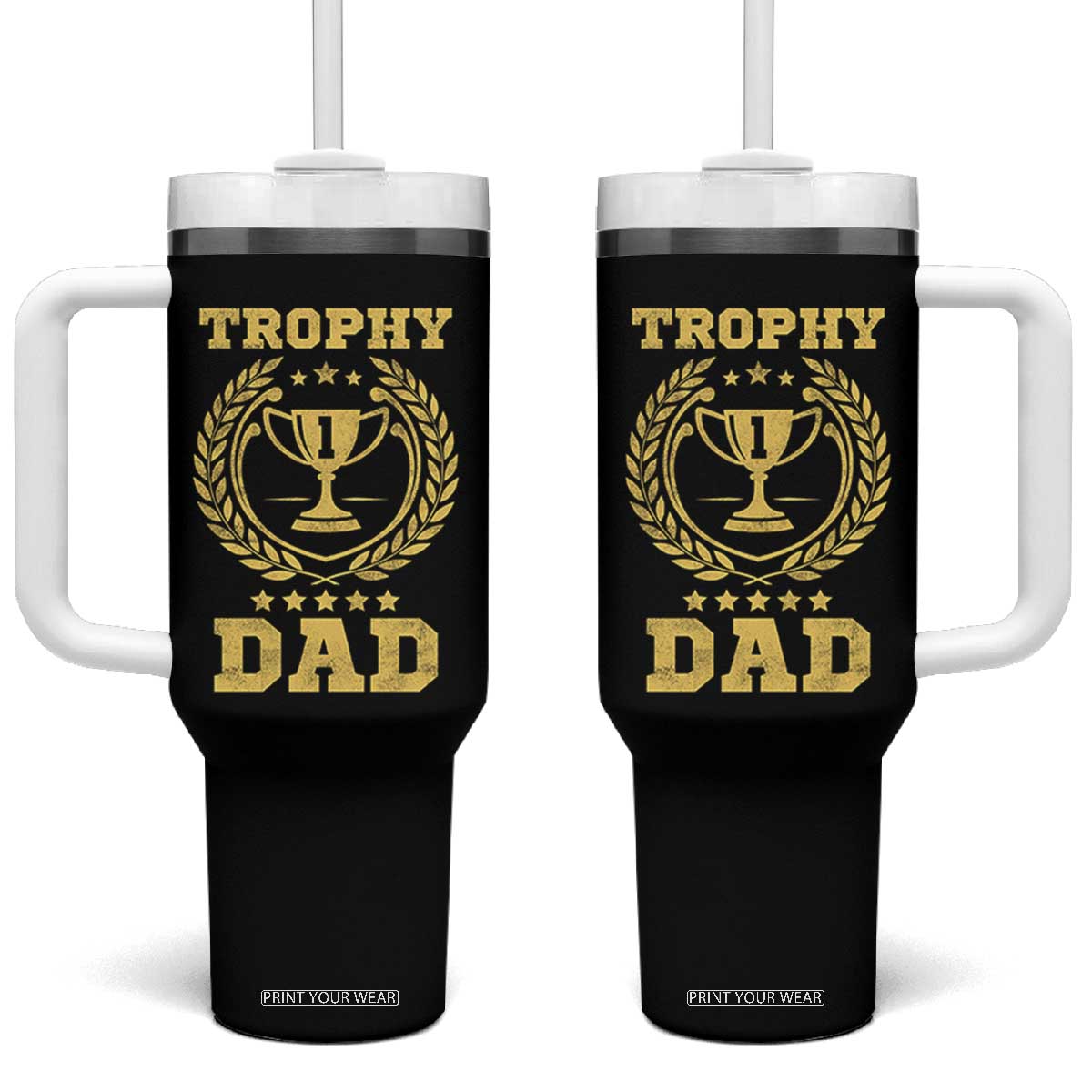 Trophy Dad Tumbler With Handle Number One Daddy Funny Dad Joke TS11 One Size: 40 oz Black Print Your Wear