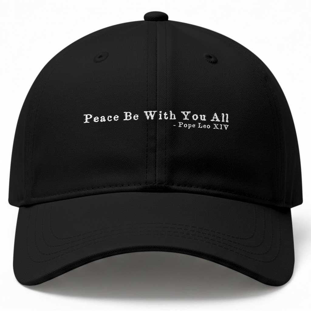 Peace Be With You All Pope Leo XIV Baseball Cap TS11 Print Your Wear
