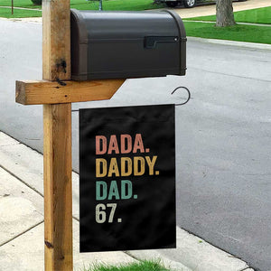 Dada Daddy Dad 67 Garden Flag Funny Six Seven Father's Day TS11 Print Your Wear