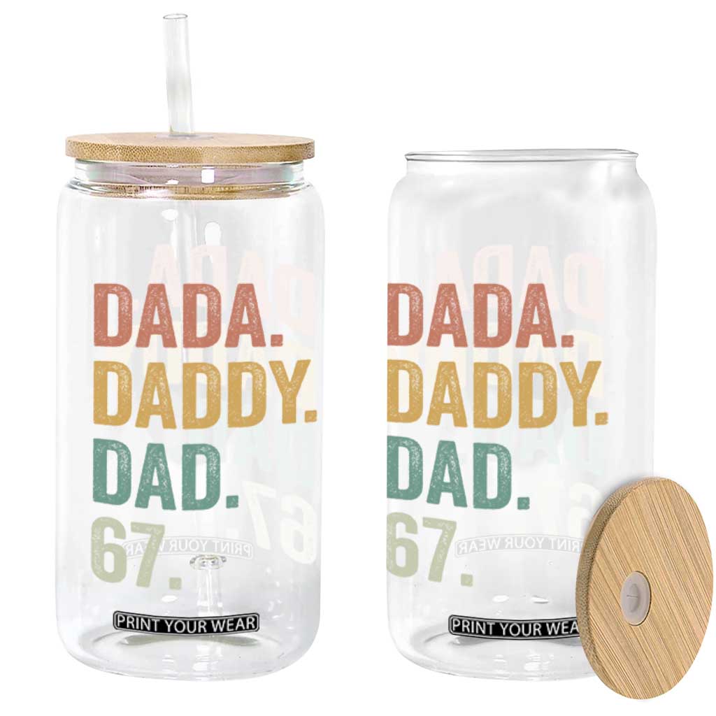 Dada Daddy Dad 67 Glass Can Funny Six Seven Father's Day TS11 Print Your Wear