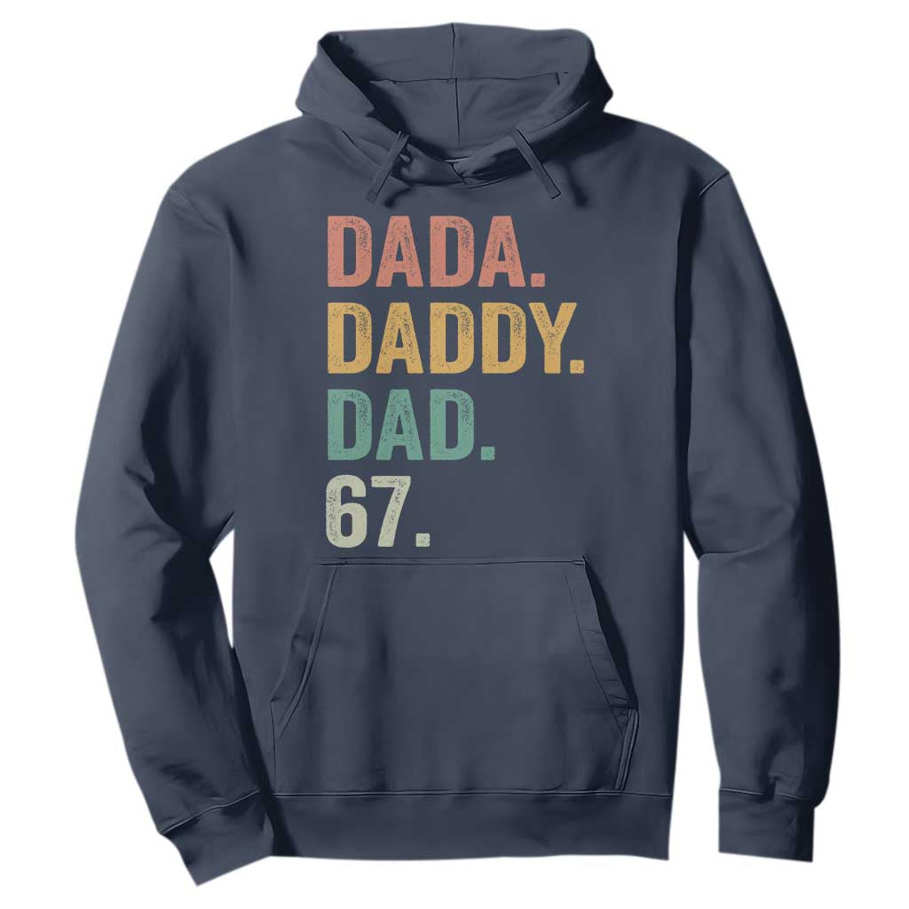 Dada Daddy Dad 67 Hoodie Funny Six Seven Father's Day TS11 Navy Print Your Wear
