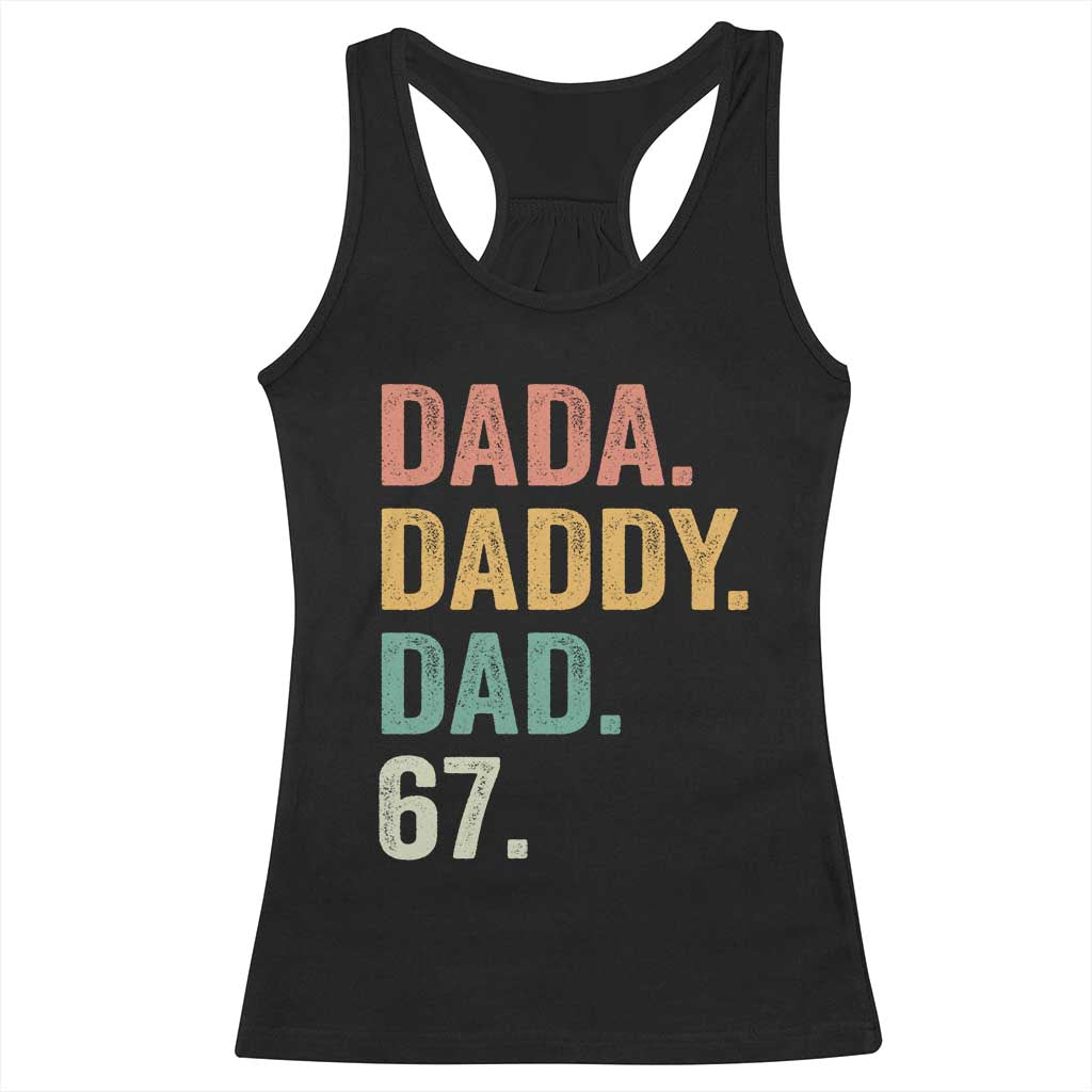 Dada Daddy Dad 67 Racerback Tank Top Funny Six Seven Father's Day TS11 Black Print Your Wear