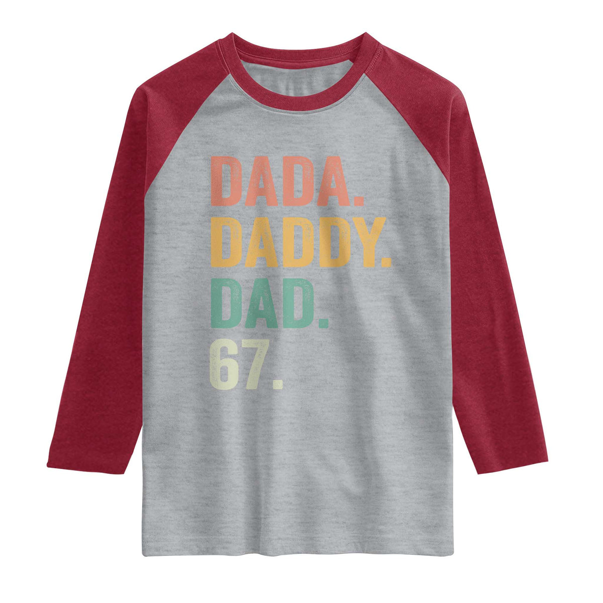 Dada Daddy Dad 67 Raglan Shirt Funny Six Seven Father's Day TS11 Heather Gray Heather Red Print Your Wear