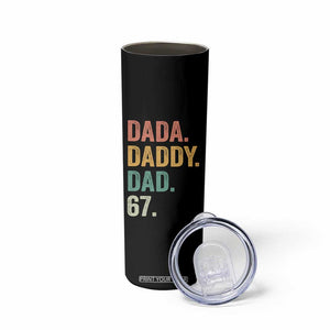 Dada Daddy Dad 67 Skinny Tumbler Funny Six Seven Father's Day TS11 Print Your Wear