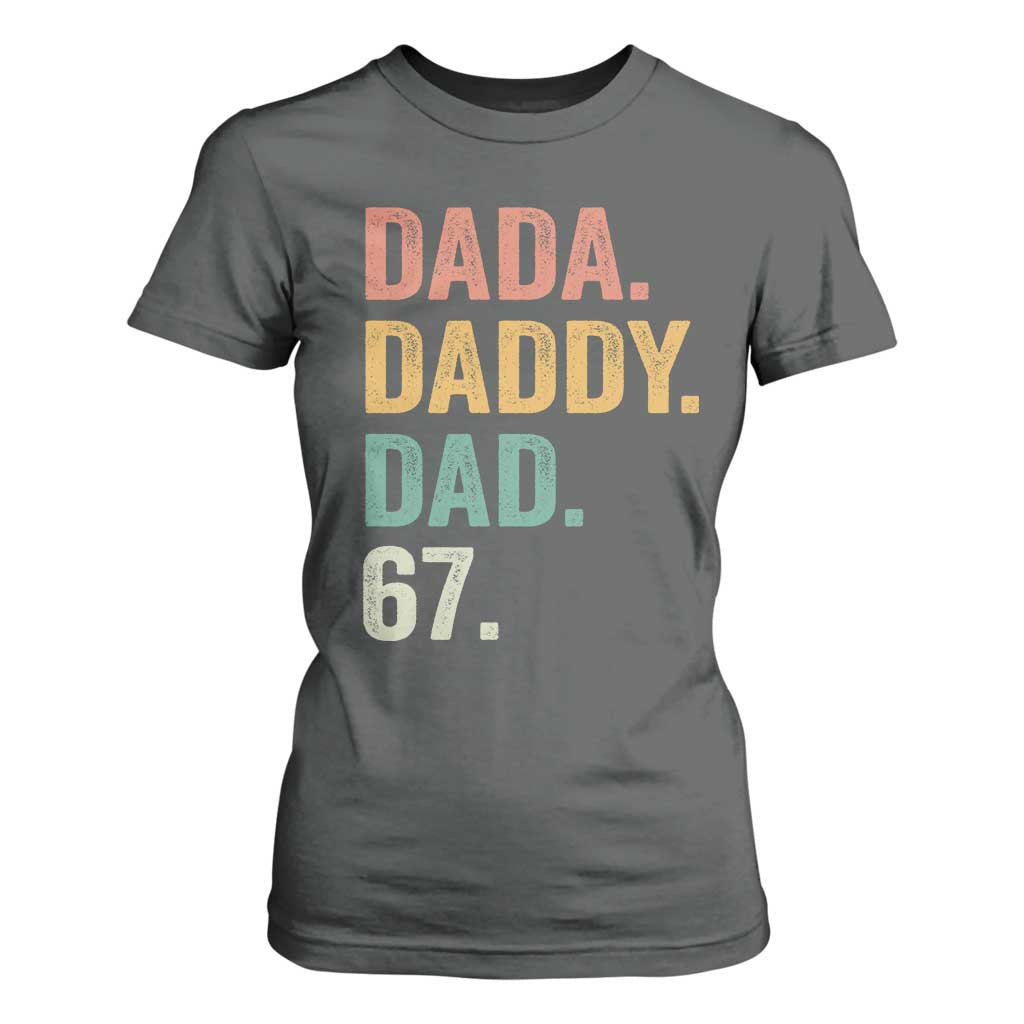 Dada Daddy Dad 67 T Shirt For Women Funny Six Seven Father's Day TS11 Dark Heather Print Your Wear