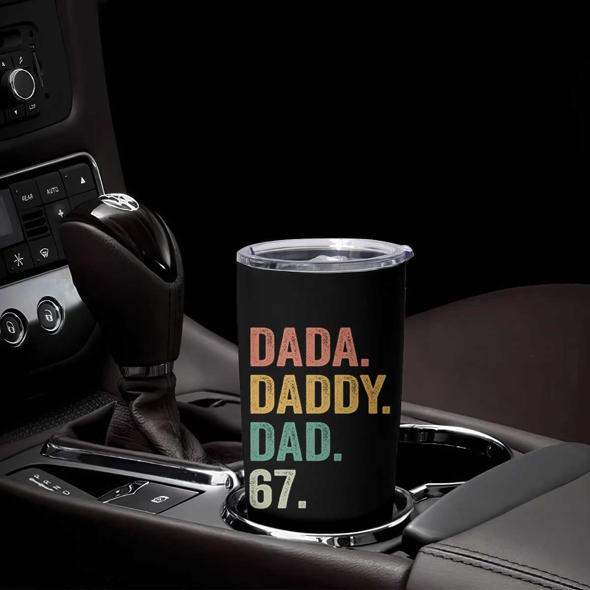 Dada Daddy Dad 67 Tumbler Cup Funny Six Seven Father's Day TS11 Print Your Wear