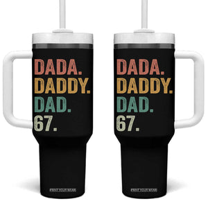 Dada Daddy Dad 67 Tumbler With Handle Funny Six Seven Father's Day TS11 One Size: 40 oz Black Print Your Wear