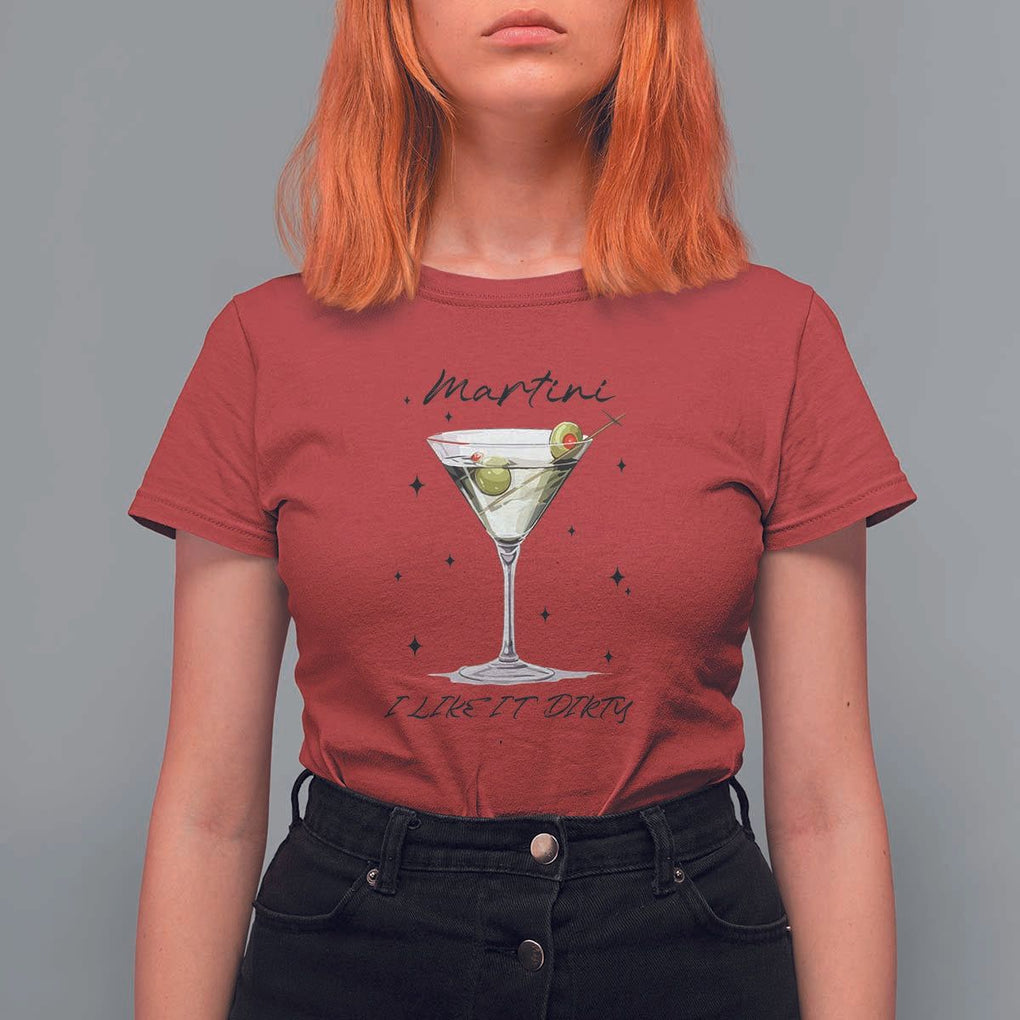 Dirty Martini T Shirt For Women I Like It Dirty Funny Cocktail Glass TS11 Red Print Your Wear