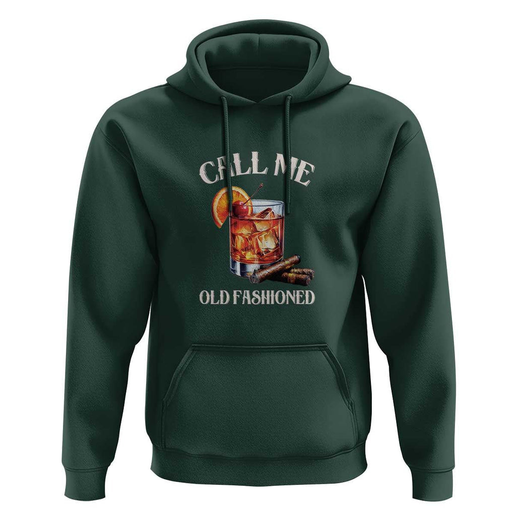 Vintage Whiskey Hoodie Call Me Old Fashioned Whiskey Cocktail Bourbon Cocktail TS11 Dark Forest Green Print Your Wear
