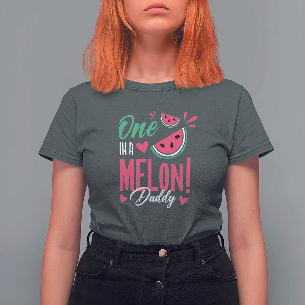 Dad T Shirt For Women One In A Melon Daddy Birthday Funny Watermelon Summer Vacation TS11 Dark Heather Print Your Wear