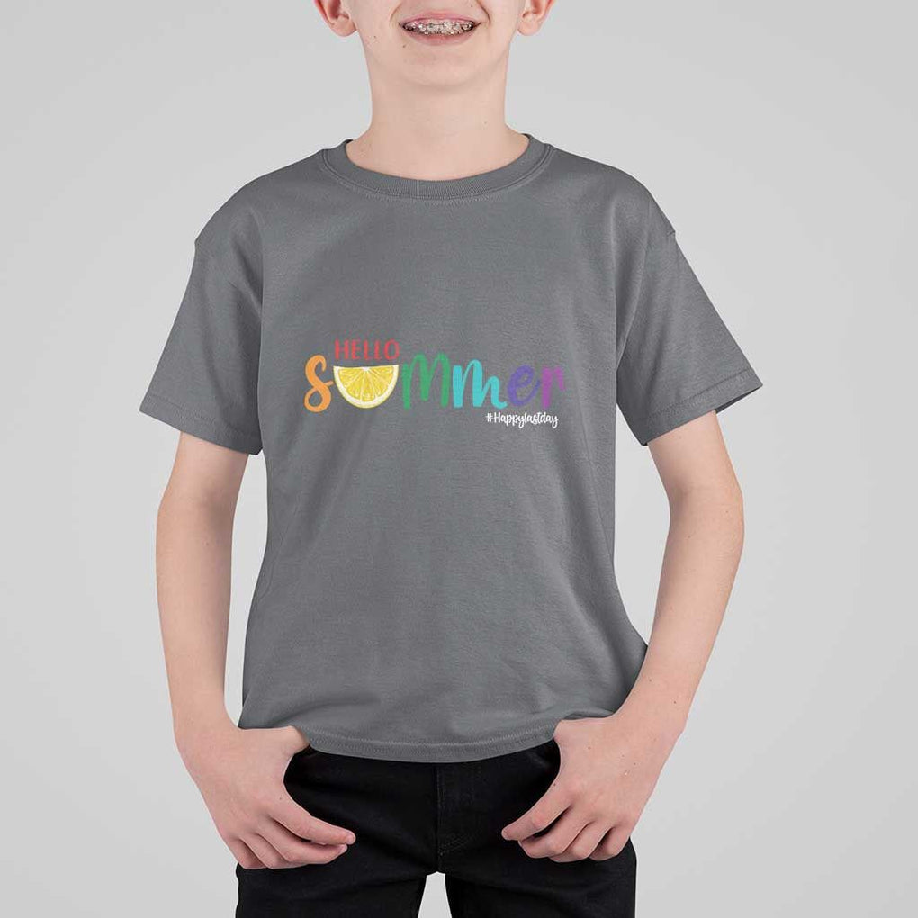 Cute Summer Vacation T Shirt For Kid Hello Summer Happy Last Day Sunshine Lemon TS11 Charcoal Print Your Wear