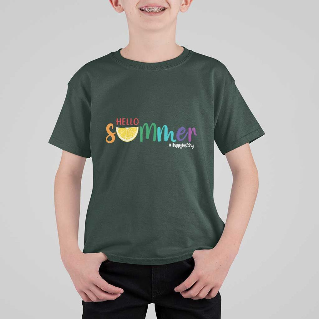 Cute Summer Vacation T Shirt For Kid Hello Summer Happy Last Day Sunshine Lemon TS11 Dark Forest Green Print Your Wear