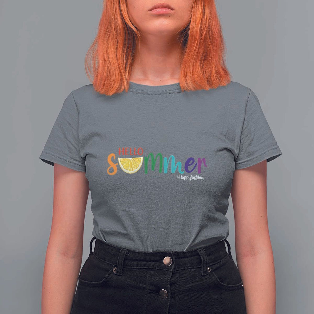 Cute Summer Vacation T Shirt For Women Hello Summer Happy Last Day Sunshine Lemon TS11 Charcoal Print Your Wear
