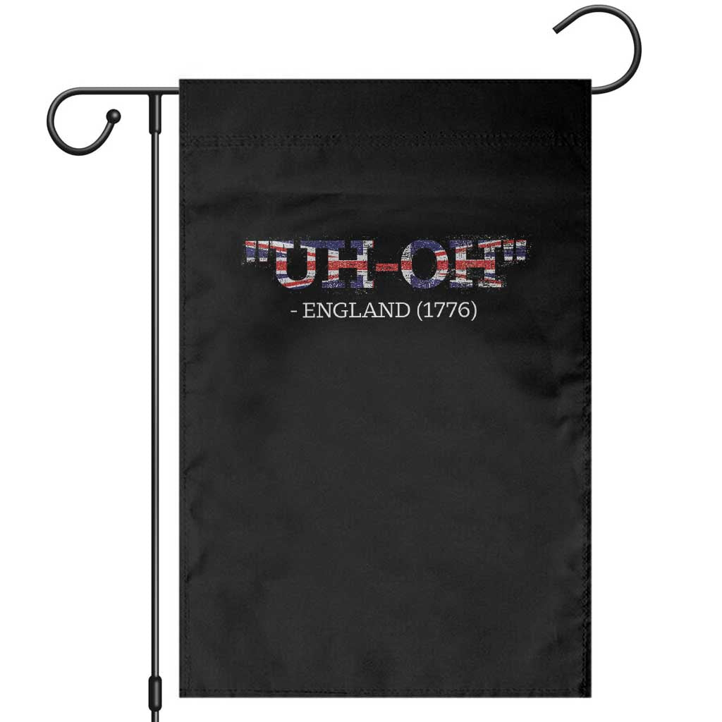 Funny Uh Oh England 1776 Garden Flag 4th Of July USA Grunge Union Jack Flag TS11 Black Print Your Wear