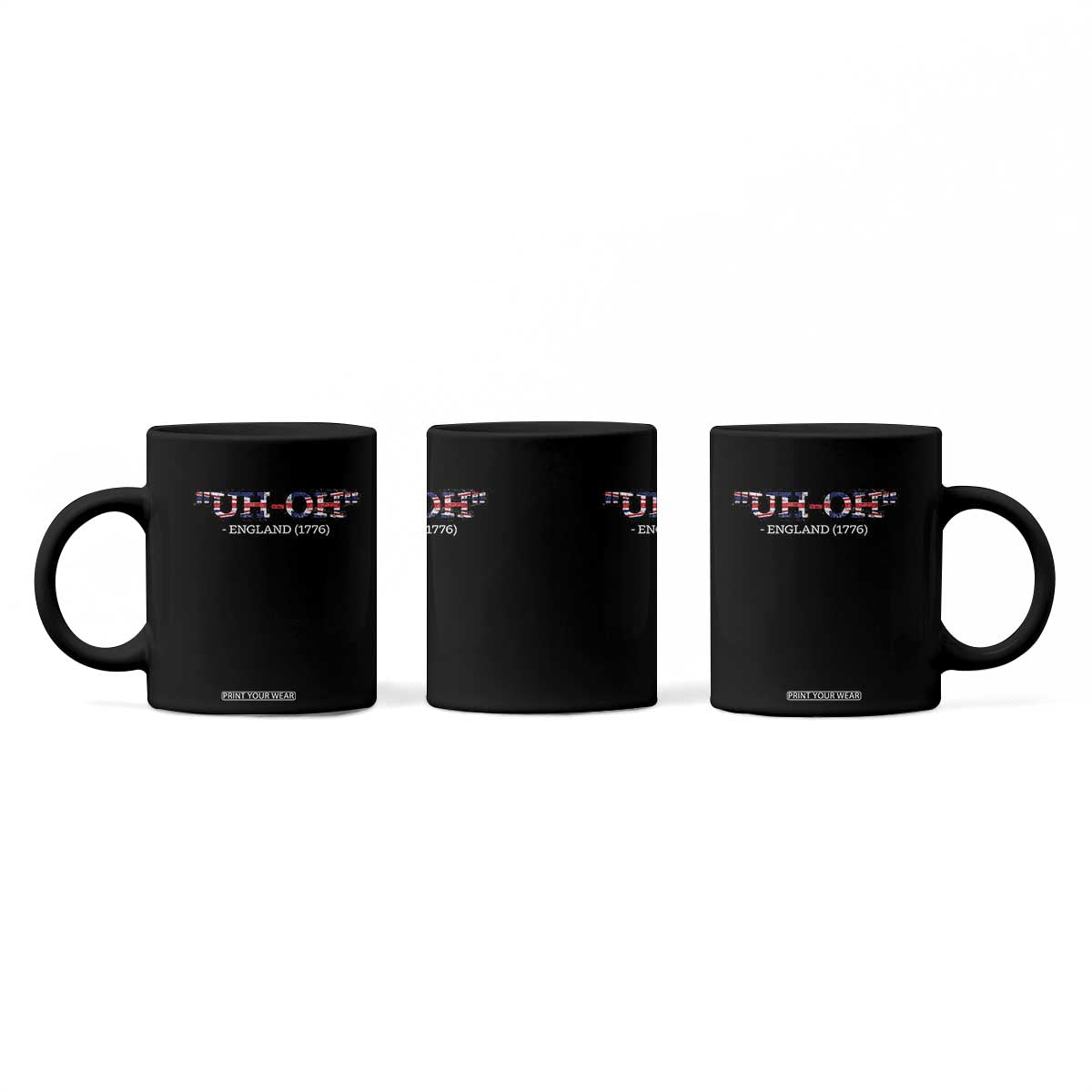 Funny Uh Oh England 1776 Coffee Mug 4th Of July USA Grunge Union Jack Flag TS11 Print Your Wear