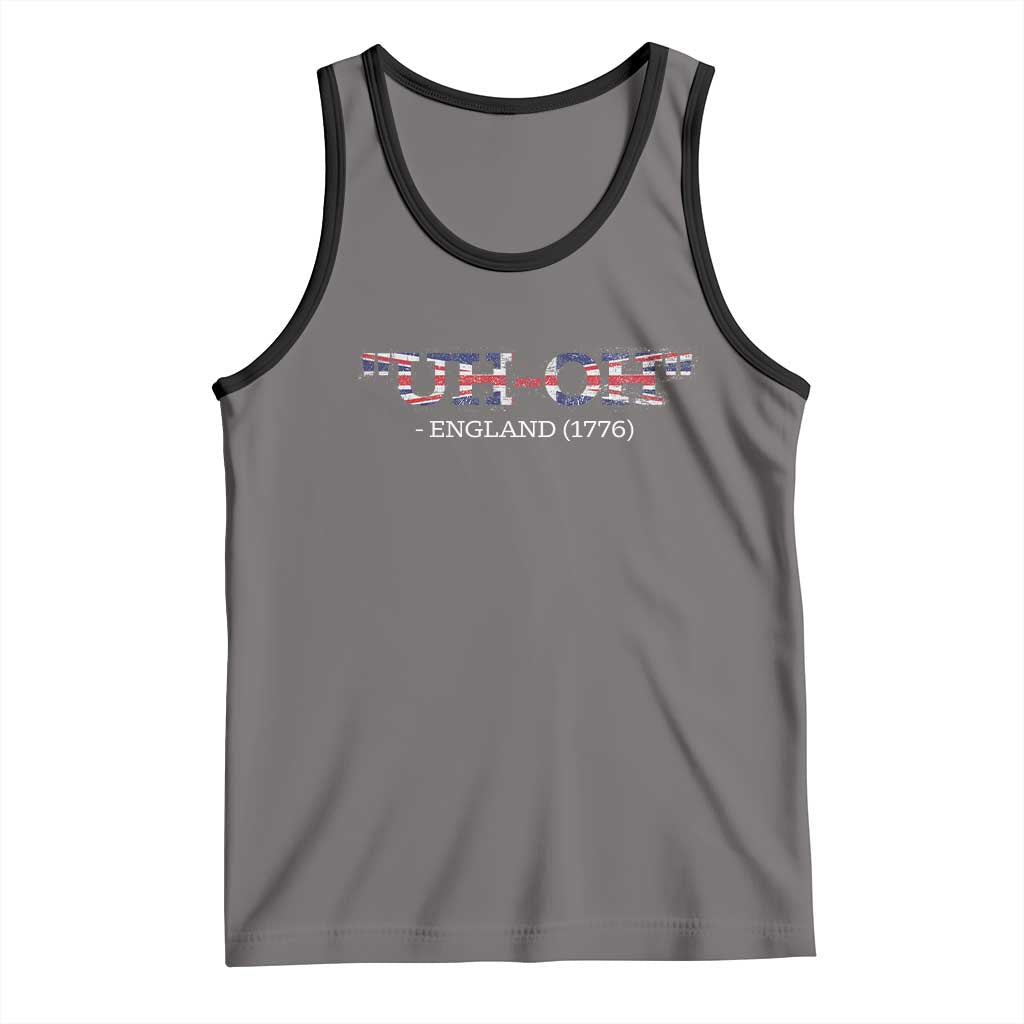 Funny Uh Oh England 1776 Tank Top 4th Of July USA Grunge Union Jack Flag TS11 Deep Heather Black Print Your Wear
