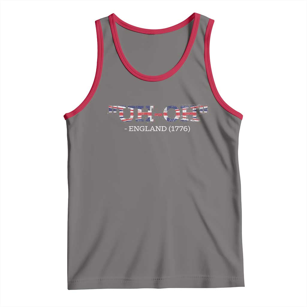Funny Uh Oh England 1776 Tank Top 4th Of July USA Grunge Union Jack Flag TS11 Deep Heather Red Print Your Wear