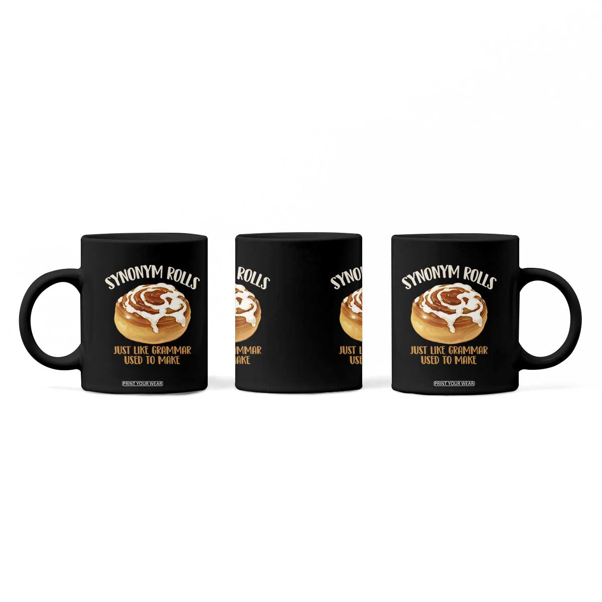 Funny Synonym Rolls Just Like Grammar Used To Make Coffee Mug Cinnamon Rolls Grammar Pun