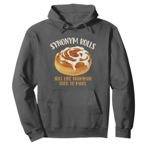 Funny Synonym Rolls Just Like Grammar Used To Make Hoodie Cinnamon Rolls Grammar Pun