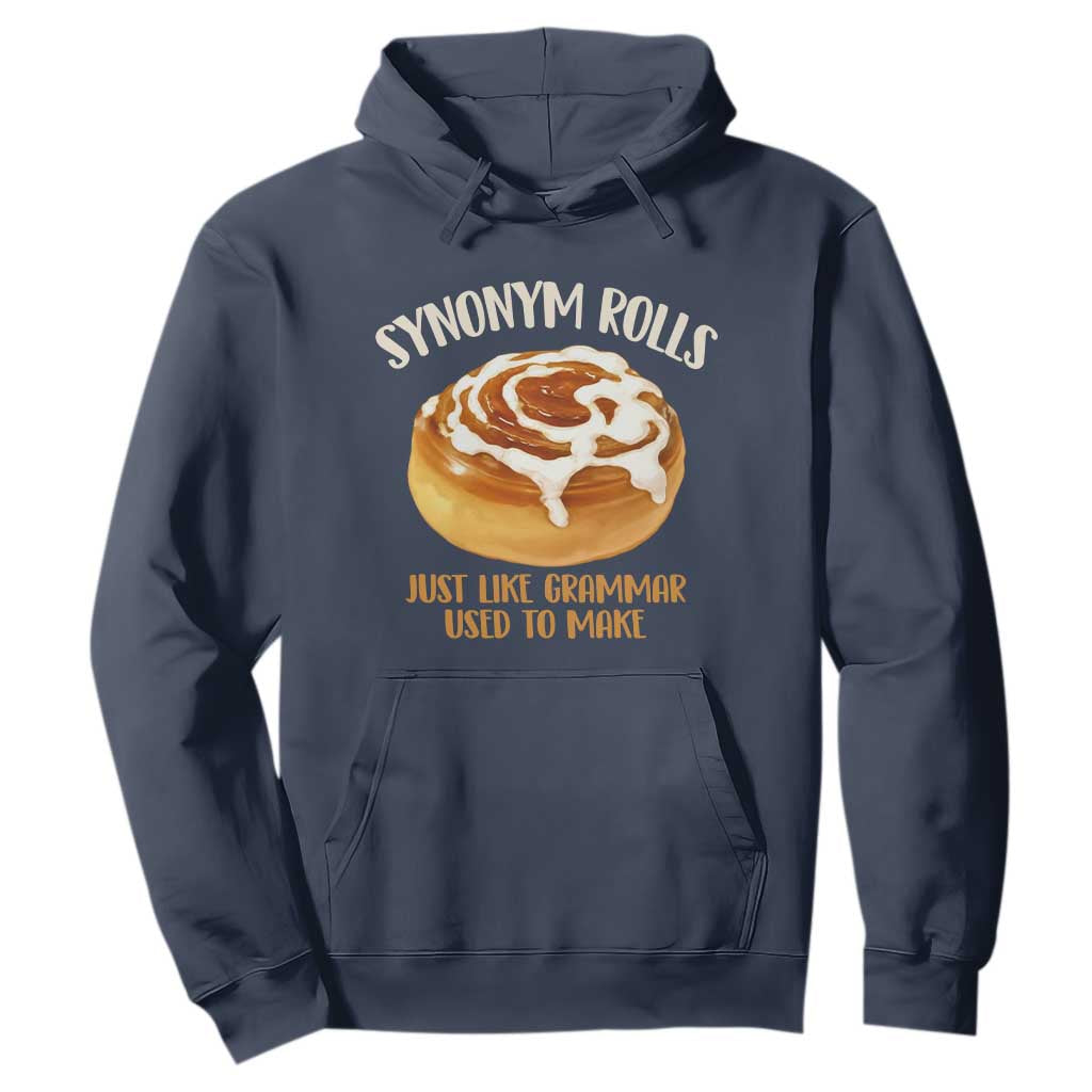 Funny Synonym Rolls Just Like Grammar Used To Make Hoodie Cinnamon Rolls Grammar Pun