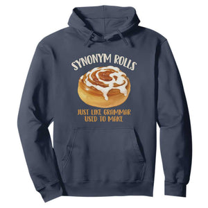 Funny Synonym Rolls Just Like Grammar Used To Make Hoodie Cinnamon Rolls Grammar Pun