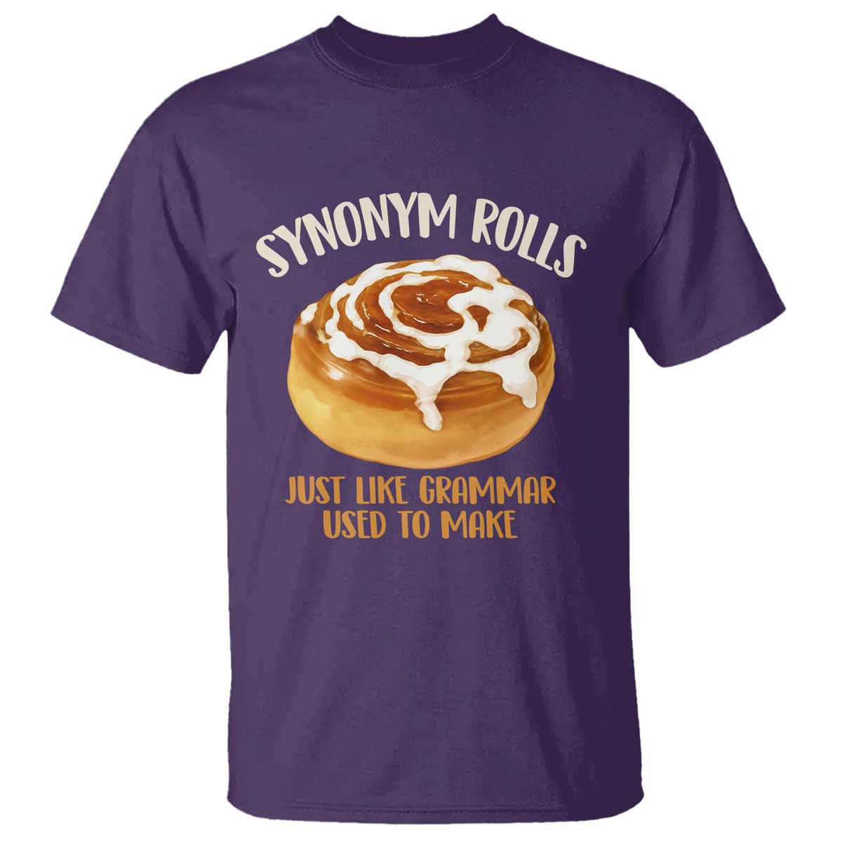 Funny Synonym Rolls Just Like Grammar Used To Make T Shirt Cinnamon Rolls Grammar Pun