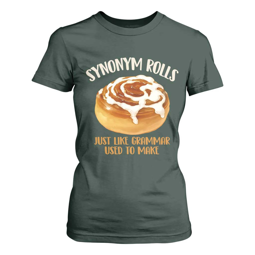 Funny Synonym Rolls Just Like Grammar Used To Make T Shirt For Women Cinnamon Rolls Grammar Pun