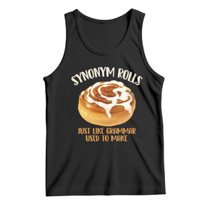 Funny Synonym Rolls Just Like Grammar Used To Make Tank Top Cinnamon Rolls Grammar Pun