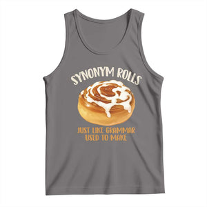 Funny Synonym Rolls Just Like Grammar Used To Make Tank Top Cinnamon Rolls Grammar Pun