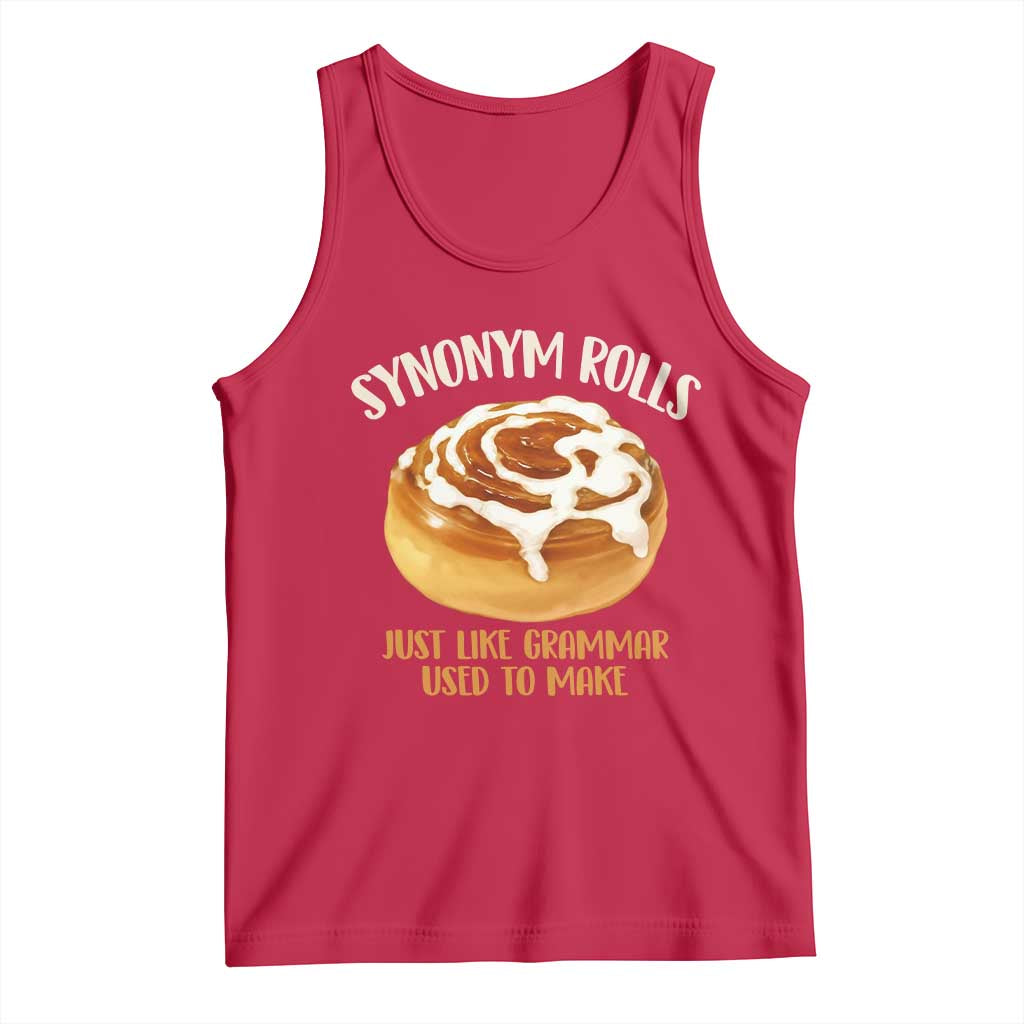Funny Synonym Rolls Just Like Grammar Used To Make Tank Top Cinnamon Rolls Grammar Pun