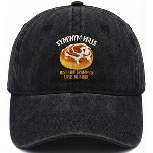 Funny Synonym Rolls Just Like Grammar Used To Make Washed Cotton Baseball Cap Cinnamon Rolls Grammar Pun
