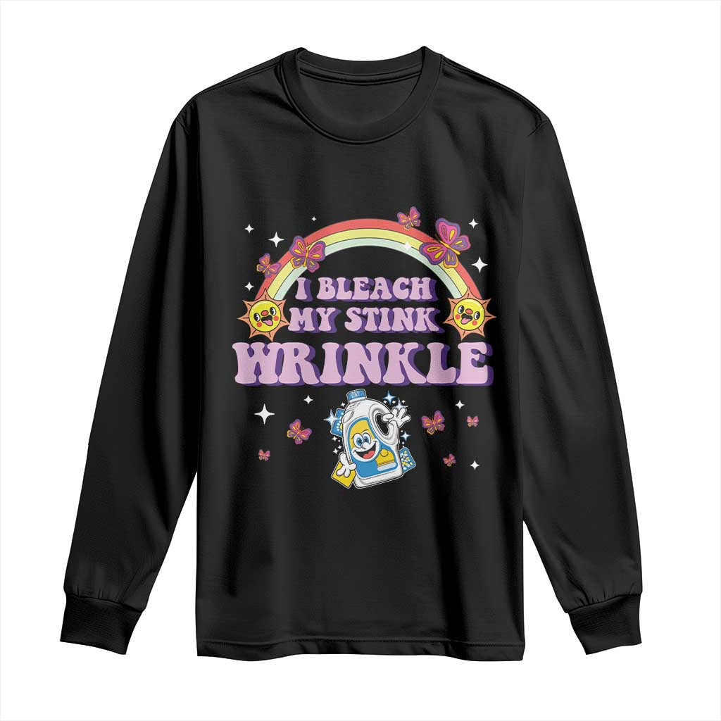 Funny I Bleach My Stink Wrinkle Long Sleeve Shirt Gag Adult Humor Rainbow Bleach Bottle TS11 Black Print Your Wear