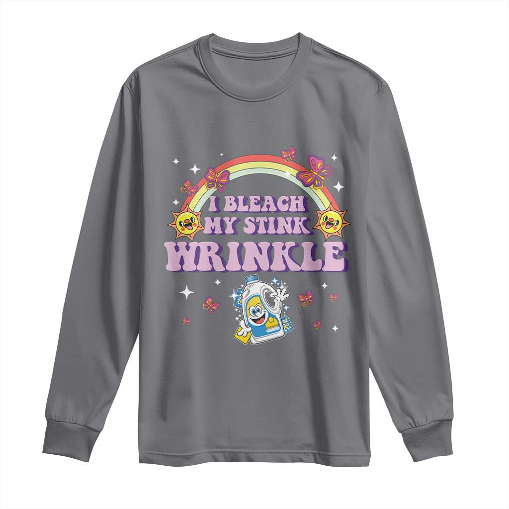 Funny I Bleach My Stink Wrinkle Long Sleeve Shirt Gag Adult Humor Rainbow Bleach Bottle TS11 Charcoal Print Your Wear