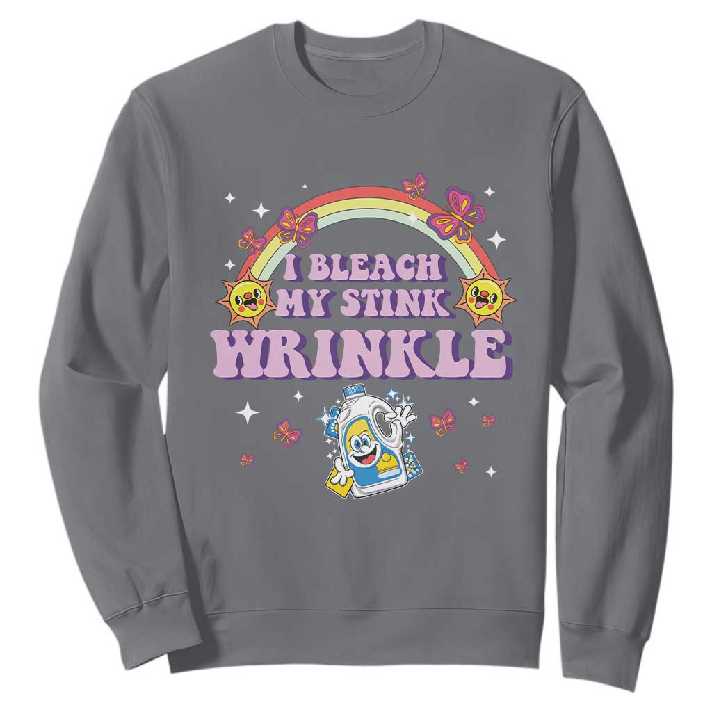 Funny I Bleach My Stink Wrinkle Sweatshirt Gag Adult Humor Rainbow Bleach Bottle TS11 Charcoal Print Your Wear