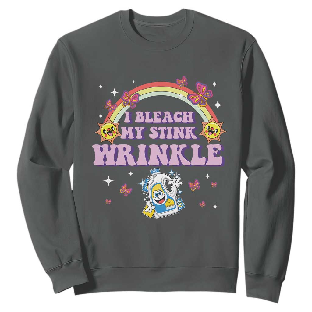 Funny I Bleach My Stink Wrinkle Sweatshirt Gag Adult Humor Rainbow Bleach Bottle TS11 Dark Heather Print Your Wear