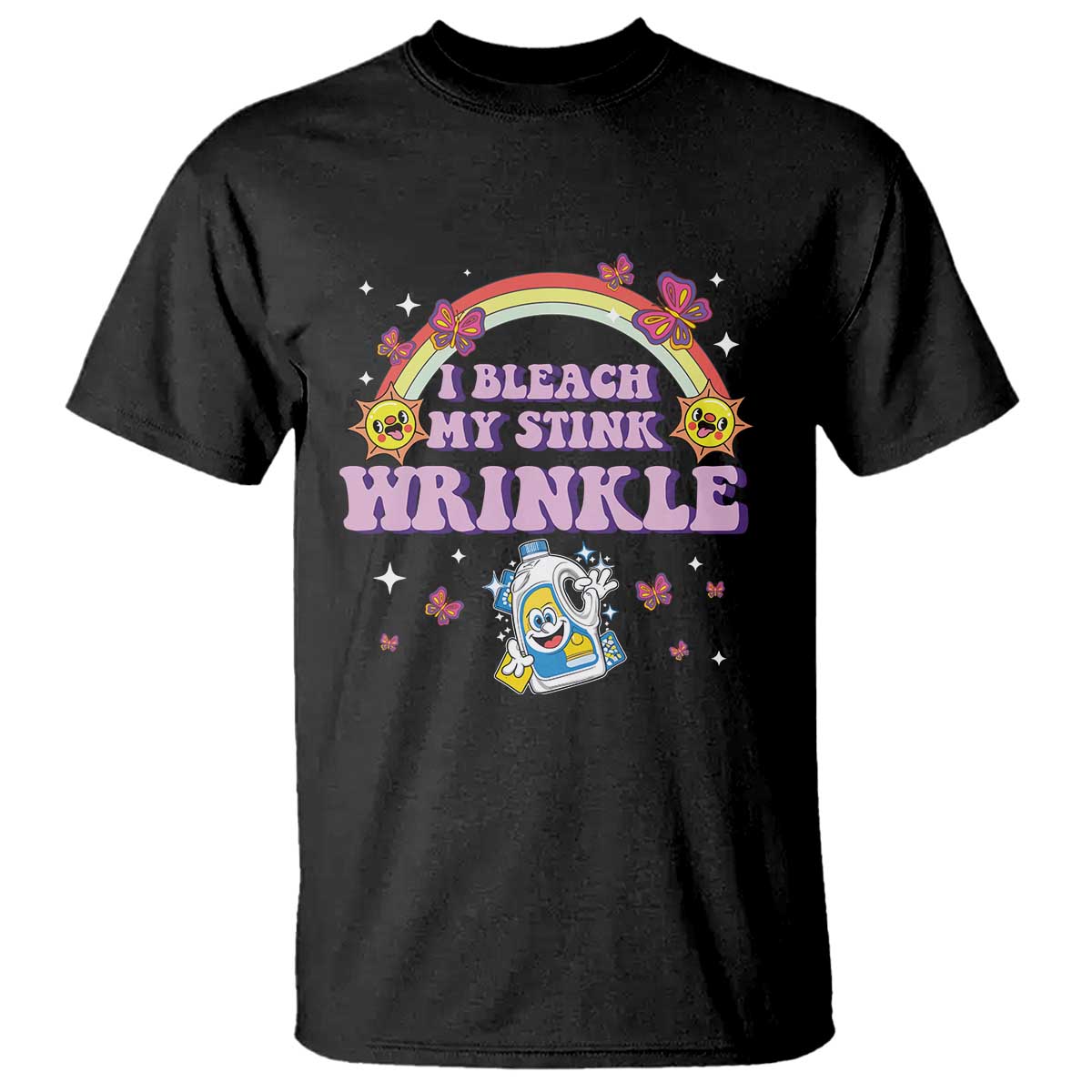 Funny I Bleach My Stink Wrinkle T Shirt Gag Adult Humor Rainbow Bleach Bottle TS11 Black Print Your Wear