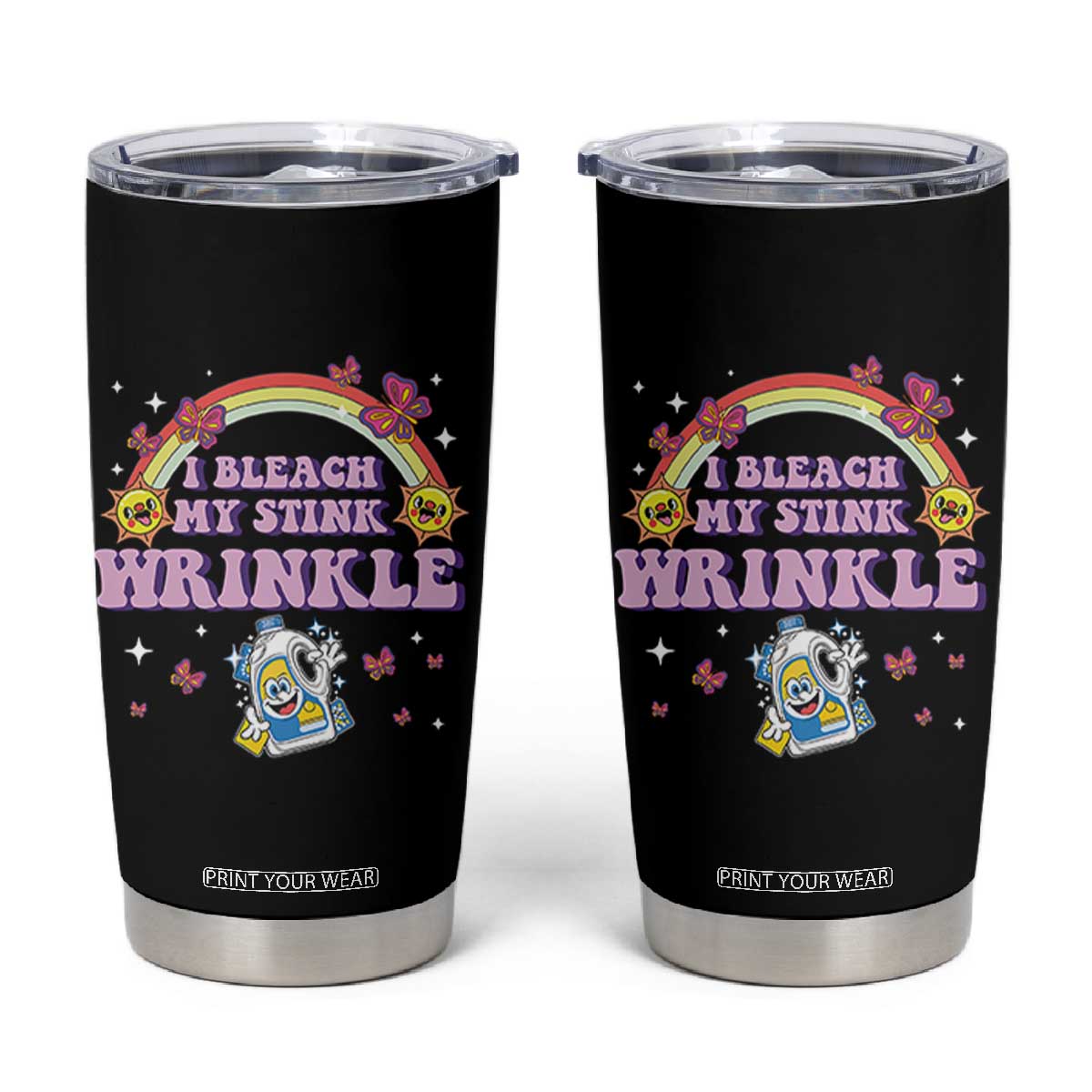 Funny I Bleach My Stink Wrinkle Tumbler Cup Gag Adult Humor Rainbow Bleach Bottle TS11 Black Print Your Wear