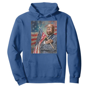 John Lewis Hoodie My Philosophy Is Very Simple Get In Good Trouble Necessary Trouble TS11 Royal Blue Print Your Wear